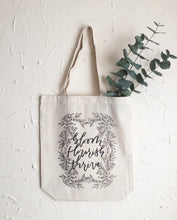 Load image into Gallery viewer, Bloom. Flourish. Thrive. Tote Bag
